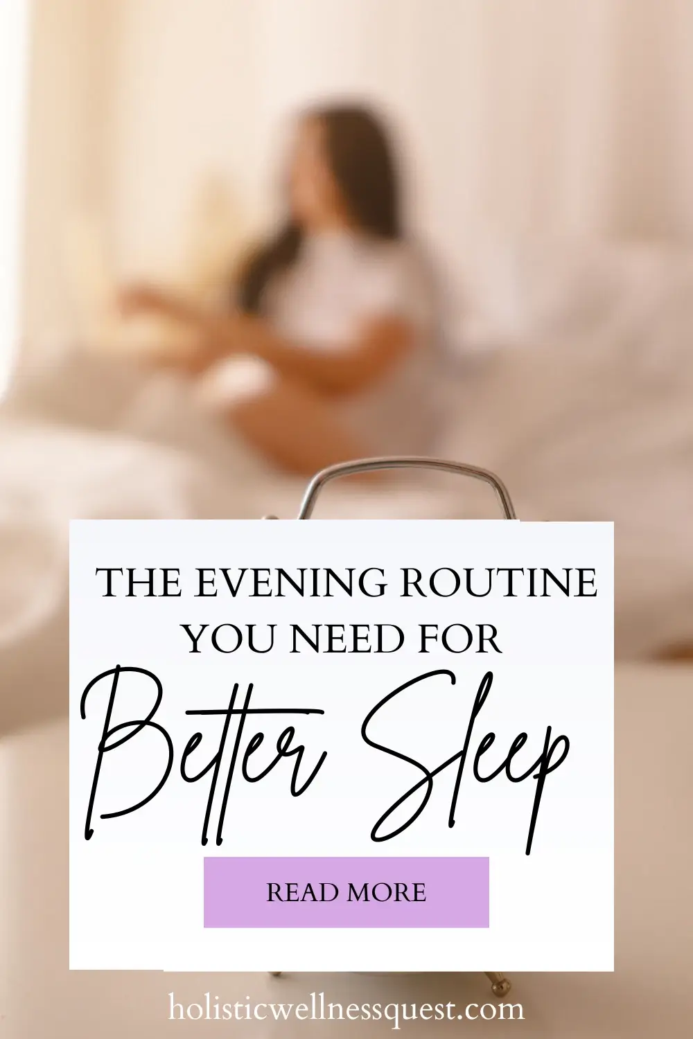 Creating the ideal evening routine